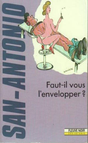 Faut-il vous l'envelopper ?