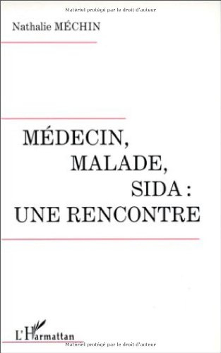 Médecin, malade, sida : une rencontre