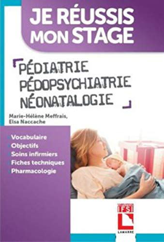 Pédiatrie pédopsychiatrie néonatalogie