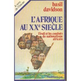 l'afrique au xxe siècle (le sens de l'histoire)
