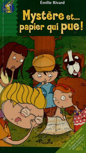 Mystère et... papier qui pue !