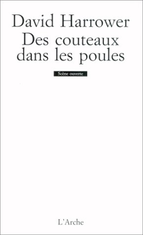 Des couteaux dans les poules