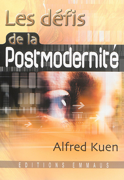 Les défis de la postmodernité