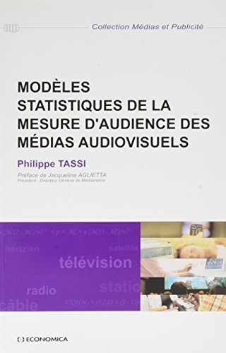 Modèles statistiques de la mesure d'audience des médias audiovisuels