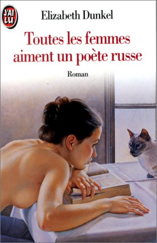 Toutes les femmes aiment un poète russe
