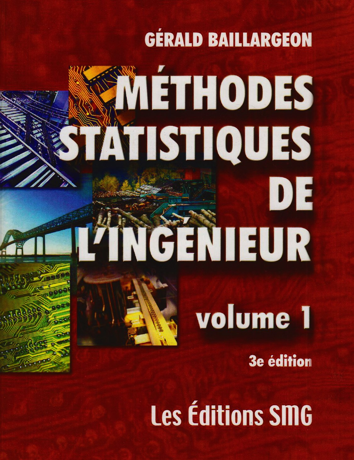 Méthodes statistiques de l'ingénieur, tome 1, troisième édition