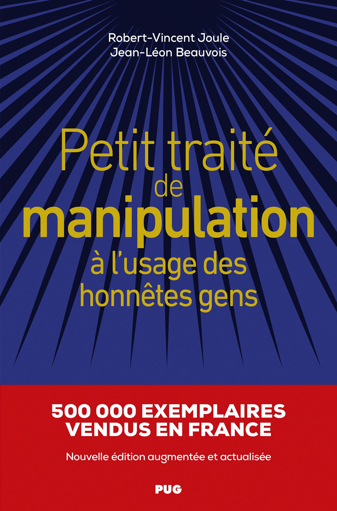 Petit traité de manipulation à l'usage des honnêtes gens