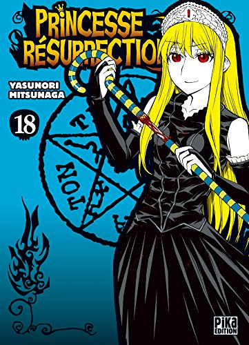 Princesse résurrection. Vol. 18