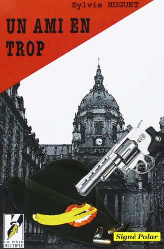 Un ami de trop : polar