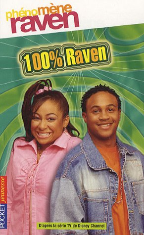Phénomène Raven. Vol. 3. 100 % Raven