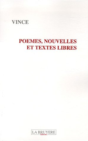 Poèmes, nouvelles et textes libres
