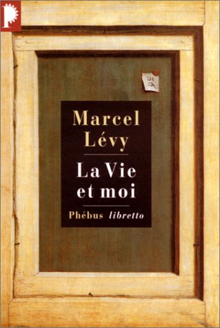 La vie et moi : chroniques et réflexions d'un raté