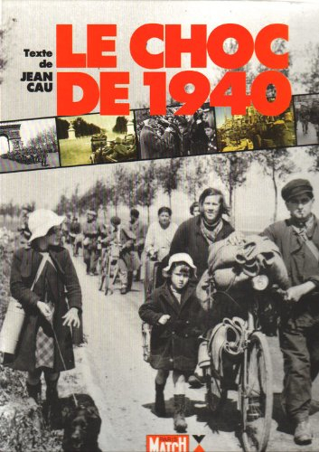 le choc de 1940