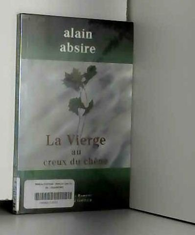 La Vierge au creux du chêne