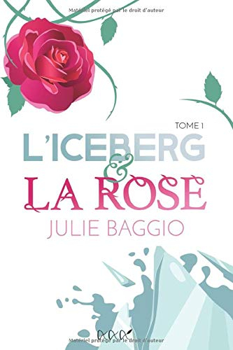 L'Iceberg et la Rose