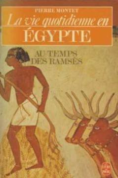 la vie quotidienne en egypte au temps des ramses