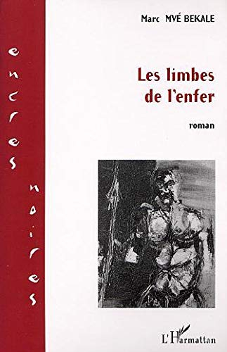 Les limbes de l'enfer