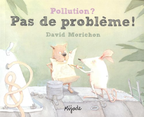 Pollution ? Pas de problème !