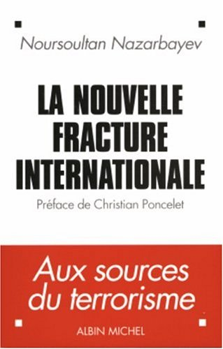 La nouvelle fracture internationale : aux sources du terrorisme