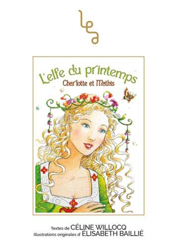 L'elfe du printemps : Charlotte et Mathis