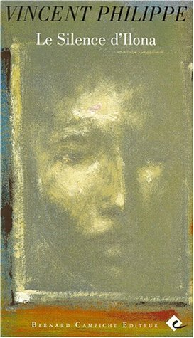 Le silence d'Ilona : récit