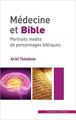 Médecine et Bible : portraits inédits de personnages bibliques