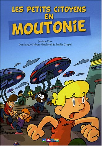 Les petits citoyens. Les petits citoyens en Moutonie