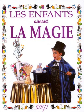 les enfants aiment la magie