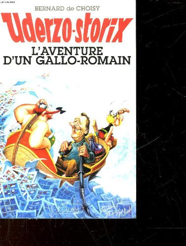 Uderzo storix : l'aventure d'un gallo-romain
