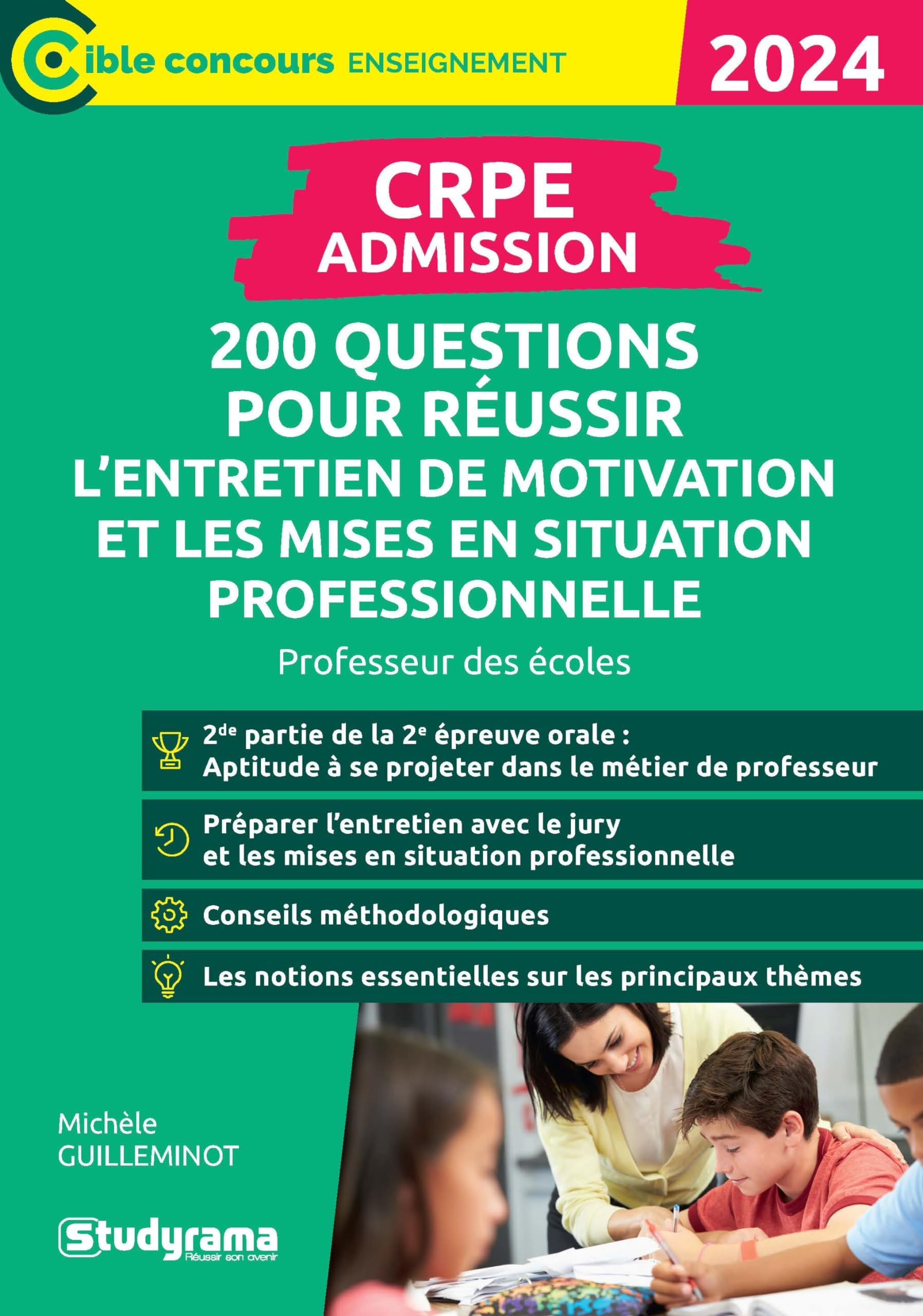 CRPE admission : 200 questions pour réussir l'entretien de motivation et les mises en situation prof
