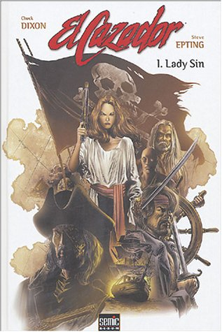 El Cazador. Vol. 1. Lady Sin