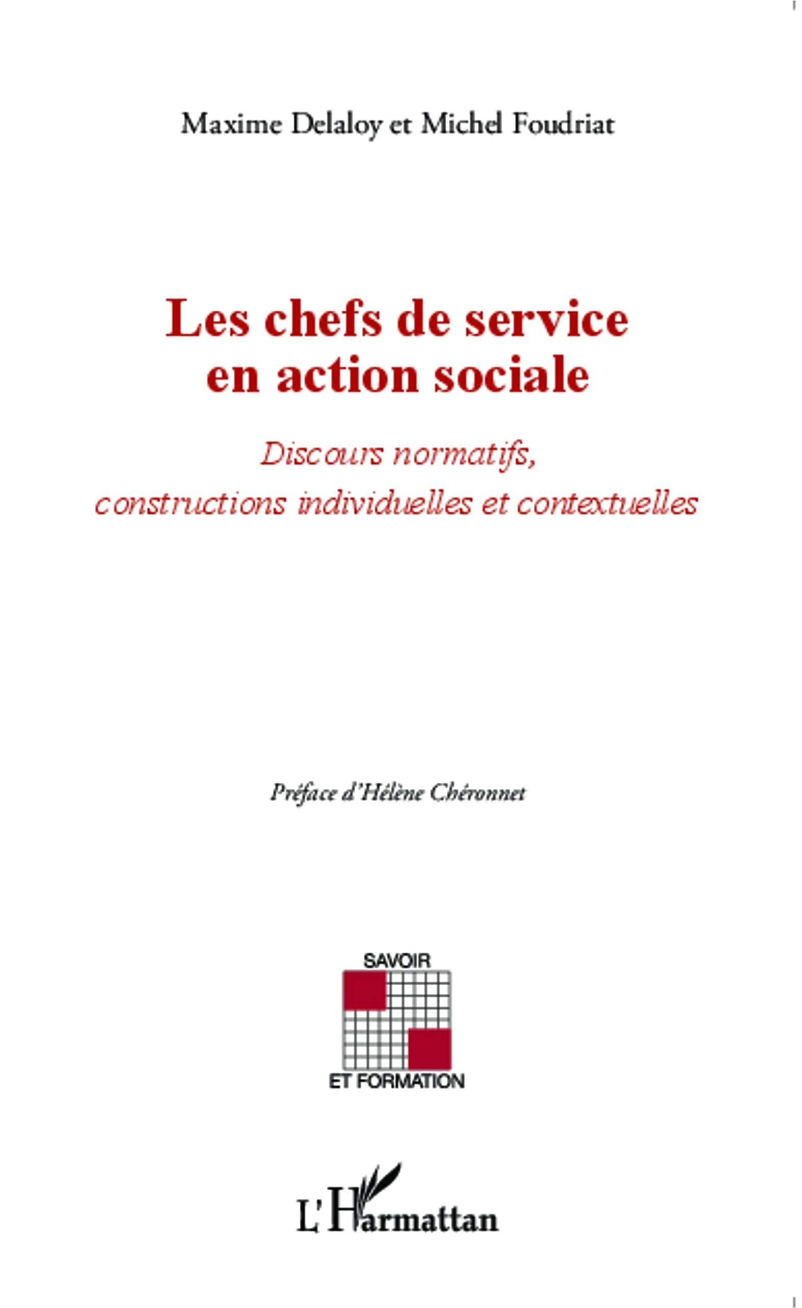 Les chefs de service en action sociale : discours normatifs, constructions individuelles et contextu