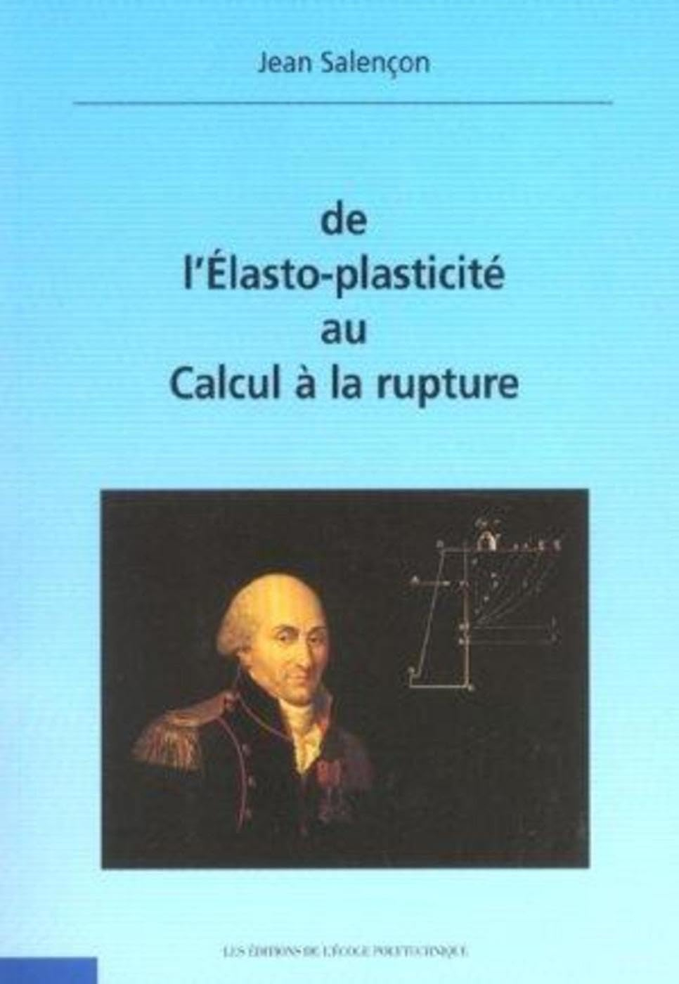 De l'élasto-plasticité au calcul à la rupture