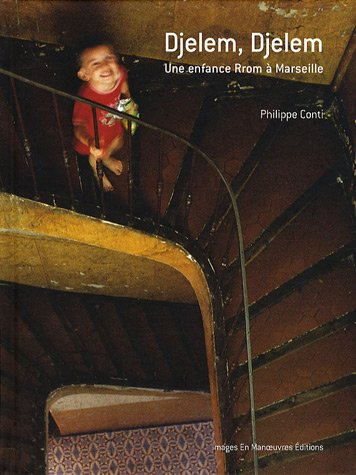 Djelem, Djelem : une enfance Rrom à Marseille