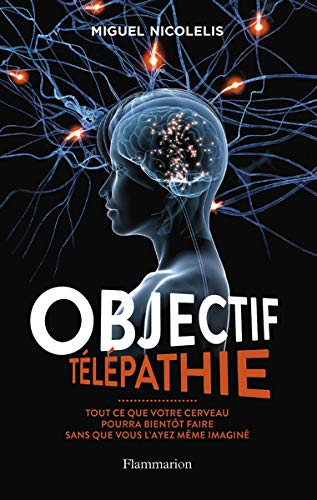 Objectif télépathie : tout ce que votre cerveau pourra bientôt faire sans que vous l'ayez même imagi