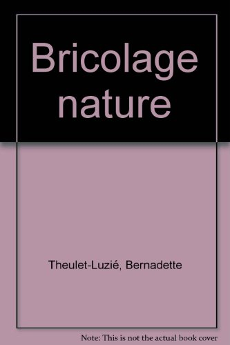 Bricolage nature