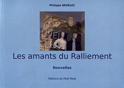 Les amants du Ralliement