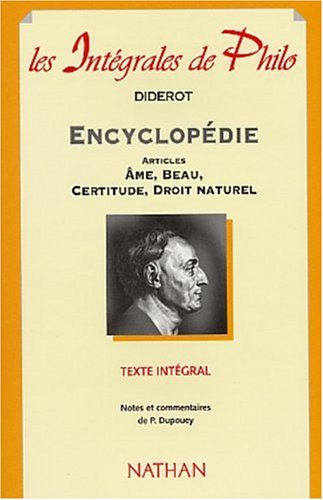 Encyclopédie : articles âme, beau, certitude, droit naturel
