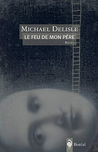 Le feu de mon père