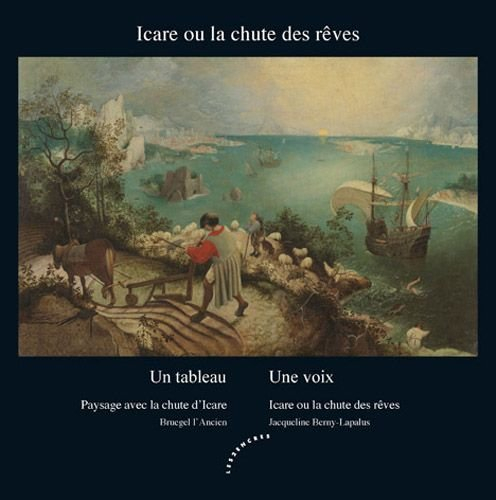 Un tableau, une voix. Icare ou La chute des rêves
