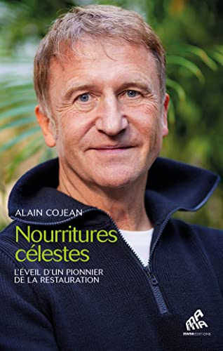 Nourritures célestes : l'éveil d'un pionnier de la restauration