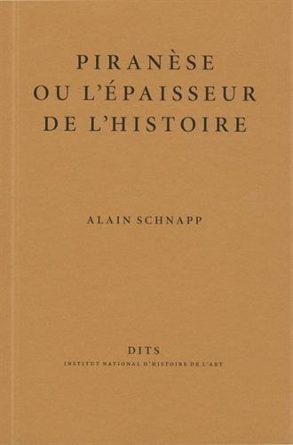 Piranèse ou L'épaisseur de l'histoire