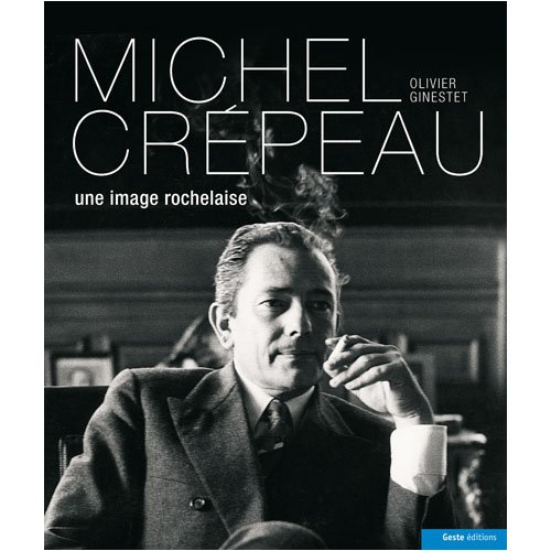 Michel Crépeau : une image rochelaise