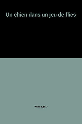 Un Chien dans un jeu de flics