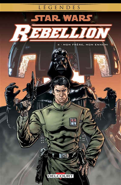 Star Wars : rébellion. Vol. 4. Mon frère, mon ennemi