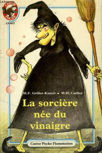 La Sorcière née du vinaigre