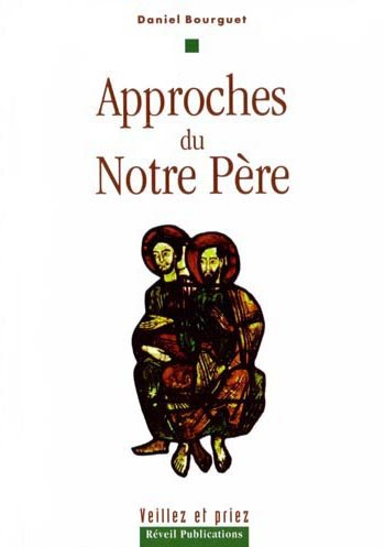 Approches du Notre Père