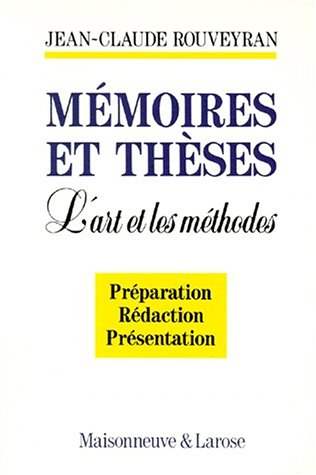 memoires et theses. l'art et les méthodes