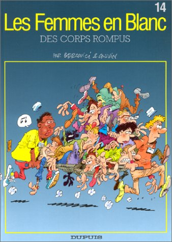 Les femmes en blanc. Vol. 14. Des corps rompus
