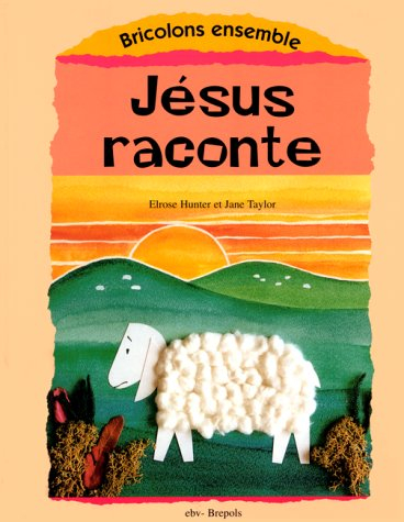 Jésus raconte : livret bricolage
